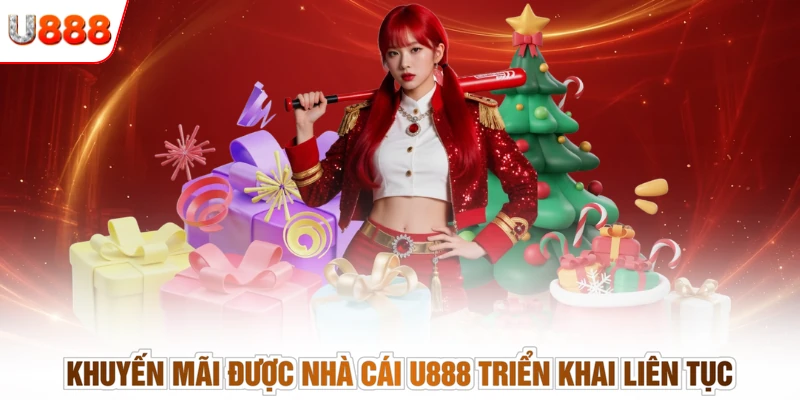Khuyến mãi được nhà cái U888 triển khai liên tục