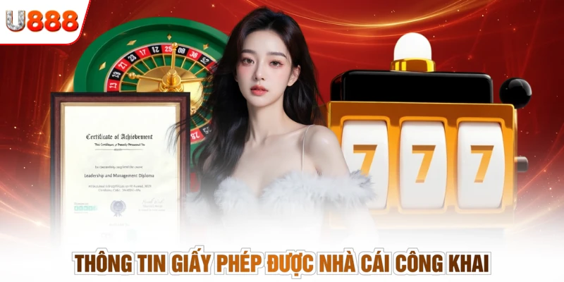 Thông tin giấy phép được nhà cái công khai