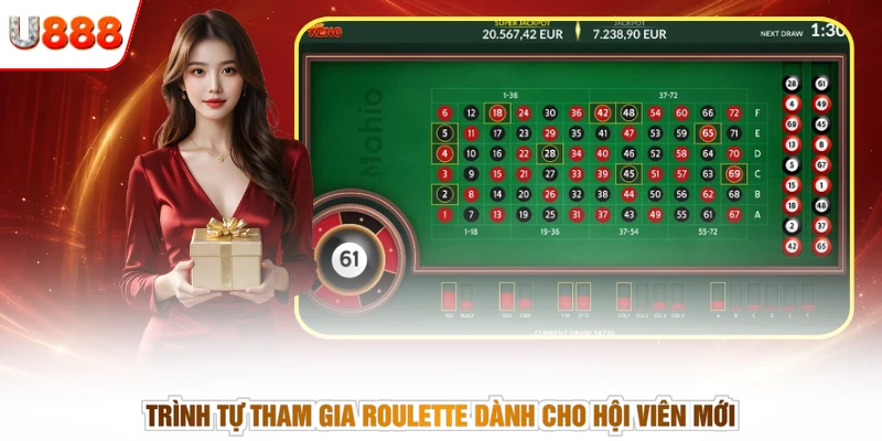 Trình tự tham gia Roulette dành cho hội viên mới